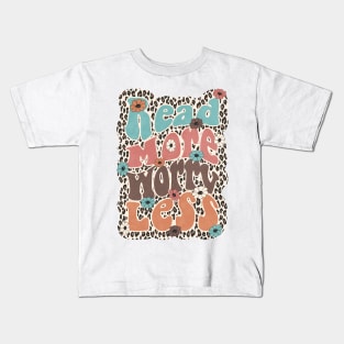 Read More Worry Less Kids T-Shirt